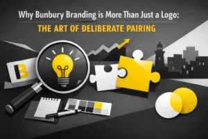 Why Bunbury Branding is More Than Just a Logo: The Art of Deliberate Pairing